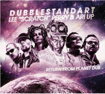 Dubblestandart (Lee Scratch Perry and Ari Up) 'Return From Planet Dub' LP